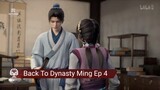 Back To Dynasty Ming Ep 4