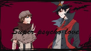 【第五人格手书/杰佣】super psycho love（私设吸血鬼杰克x侦探奈布）