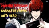 7 Anime Dengan Karakter Utama Anti Hero!!!