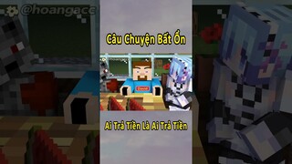 Câu Chuyện Bất Ổn Nhất Game Minecraft 🤣 #shorts