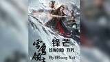 锋芒 (Sword Tip) - 黄旭 (Huang Xu)《雪鹰领主 Snow Eagle Lord》