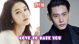 LOVE TO HATE YOU (2023) Ep 10 Sub Indonesia (TAMAT)