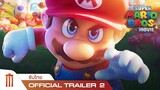 The Super Mario Bros. Movie - Official Trailer 2 [ซับไทย]