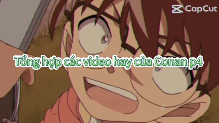 tổng hợp các video hay của Conan p4 #conankun#NGUỒN CAPCUT và tik tok ạ ❤️❤️