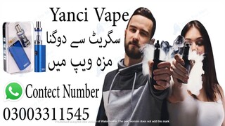 Yanci Vape  - 03003311545