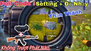 PUBG Mobile | Full Code : Setting + Độ Nhạy - SOLO SQUAD Sấy Akm X6 Không Trượt Phát Nào | NhâmHNTV