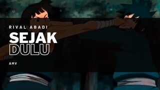 RIVAL ABADI SEJAK DULU [AMV KEREN]