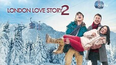 London Love Story 2 ( 2017 )