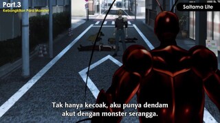 Kebangkitan Para Monster part. 3 [One Punch Man]