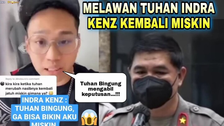 Viral...!!! INDRA KENZ MELAWAN TUHAN |Tuhan Pun Bingung Mengambil Keputusan...???