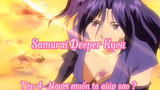 Samurai Deeper Kyou _Tập 4- Ngươi muốn ta giúp sao ?