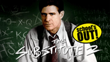 The Substitute 2: School's Out 1998