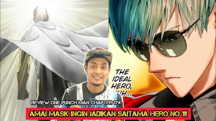 Amai Mask Ingin Jadikan Saitama Hero No 1!! *Chapter 174