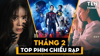 Top 10 Phim Đáng Chú Ý Ra Mắt Tháng 2 | TEN TICKERS