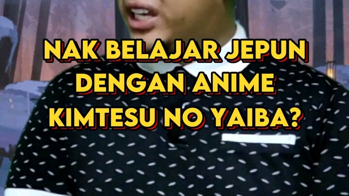 Jom Belajar Jepun dengan Kimetsu No Yaiba