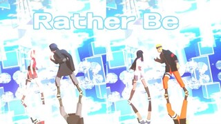 Rather Be【NARUTO MMD】NARUHINA*SASUSAKU