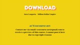 Sara Longoria – Million Dollar Empire – Free Download Courses