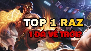 TOP 1 RAZ càn quét như thế nào?!