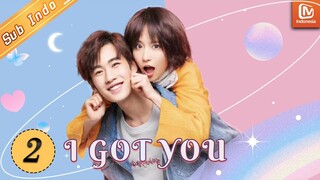 I Got You【INDO SUB】EP 2| Masakan Nangong menyebabkan kebakaran | MangoTV Indonesia