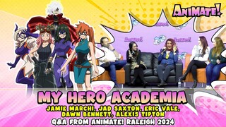 My Hero Academia Cast Q&A | Animate! Raleigh 2024 | Jamie Marchi, Jad Saxton, Eric Vale