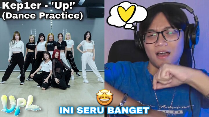 CHOREO YANG SUPER ASIK🤩|| Kep1er 케플러 | 'Up!' Dance Practice || REACTION (Indonesia)
