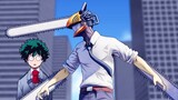 Chainsaw Man Joins My Hero Academia! (Anime VR)