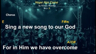 Victory Worship - Hope Has Come | Chords and Lyrics