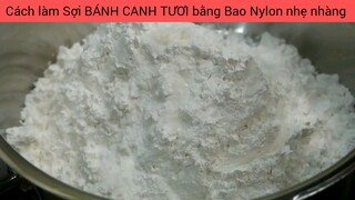 cách làm sợi bánh canh tươi siêu ngon hấp dẫn