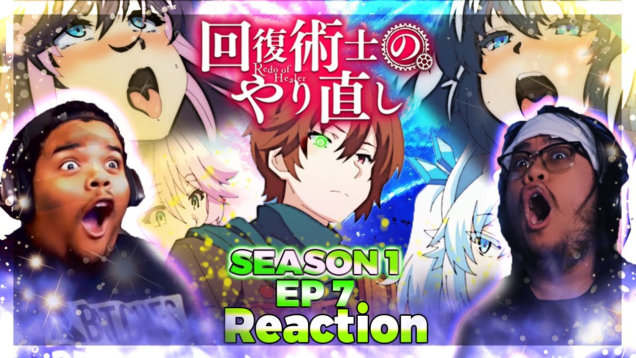 Redo Of Healer Episode 2 Bilibili Setsuna and Freiya are all We Need l Redo of Healer Season 1 Episode 7  REACTION! - Bilibili