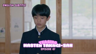 (ENGSUB) Teasing Master Takagi-san EP7