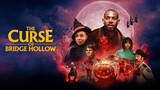 The Curse of Bridge Hollow [Full Movie] Tagalog Dub HD