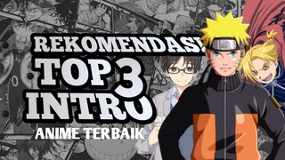 REKOMENDASI TOP 3 OPENING ANIME TERBAIK!!