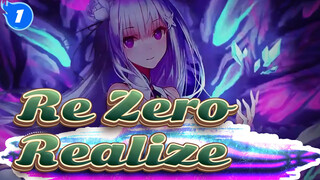 Re:Zero
Realize_1