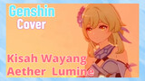 [Genshin, Cover]"Kisah Wayang" Aether & Lumine