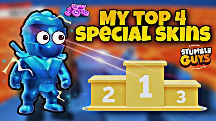 MY TOP 4 SPECIAL SKINS in STUMBLE GUYS | I played with all of them!