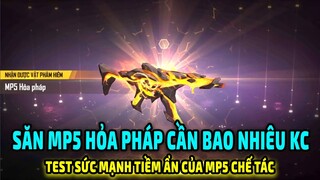 Săn MP5 Chế Tác MP5 Hỏa Pháp Như Thế Này Có Hút Không || Free Fire