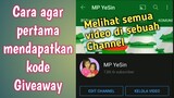 Cara cepat mendapatkan kode Giveaway dan cara melihat semua video PK XD,FF, dll di sebuah Channel