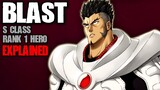 BLAST - S Class Rank 1 Hero Explained (UPDATE) / One Punch Man