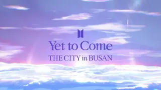 Download link: HD + English Subs | Yet to Come in Busan Concert 2022