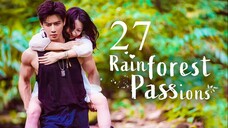 EP27 Rainforest Passions (2024)