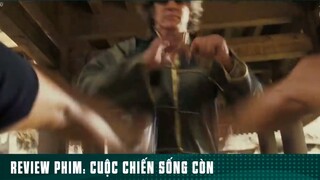 REVIEW PHIM: “ CUỘC CHIẾN SỐNG CÒN “ ( Phần cuối ) #reviewphimhaynhat