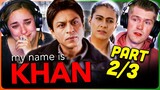 MY NAME IS KHAN Movie Reaction Part (2/3)! | Shah Rukh Khan | Kajol | Karan Johar