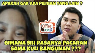 KOK BISA MAU SAMA KULI BANGUNAN⁉️- PRANK OME TV