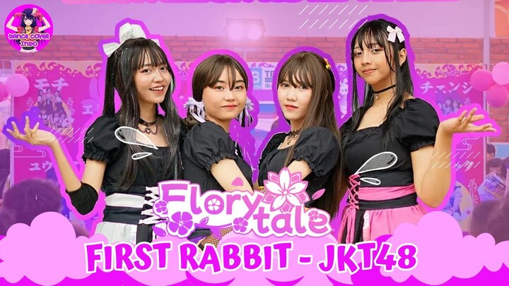 FIRST RABBIT - JKT 48 COVER DANCE BY FLORY TALE | DANCE COVER, COVER DANCE