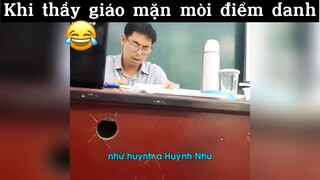 Khi thầy mặn mòi điểm danh