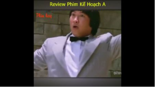 Review phim Kế hoạch A