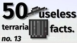 50 Useless Terraria Facts - Part 13