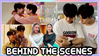 [REACTION] Behind The Scenes Last Twilight ภาพนายไม่เคยลืม EP10-12 | แสนดีมีสุข Channel​​​​