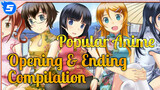 The Most Popular Anime Opening & Ending Compilation | Top 10_5
