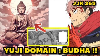 JUJUTSU KAISEN CHAPTER 265 SPOILER BARU - DOMAIN YUJI = BUDHA ! PERTARUNGAN TERAKHIR SUKUNA VS YUJI